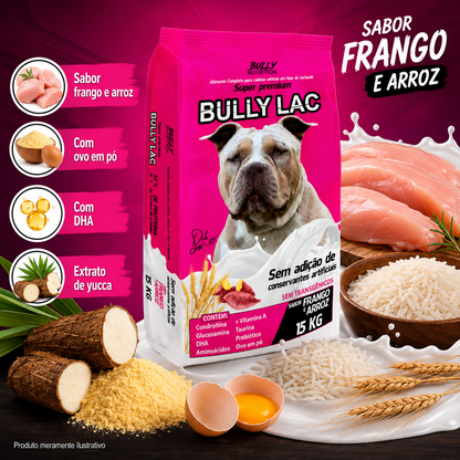 Ração Para Cachorros Em Fase de Lactação Bully Lac 15Kg  + Ganhe K9YNINE FORCE 60g