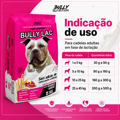 Ração Para Cachorros Em Fase de Lactação Bully Lac 15Kg  + Ganhe K9YNINE FORCE 60g
